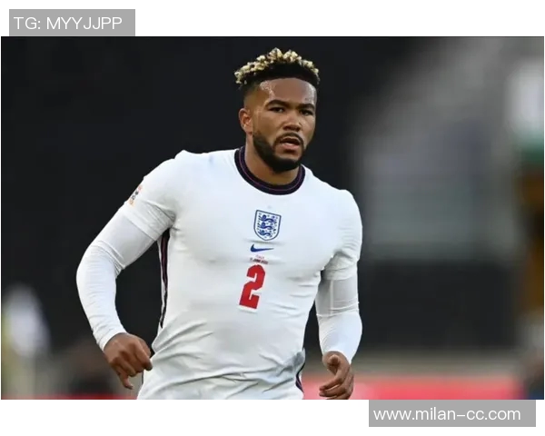 里斯詹姆斯在更衣室发挥重要作用成为球队管理的标杆人物